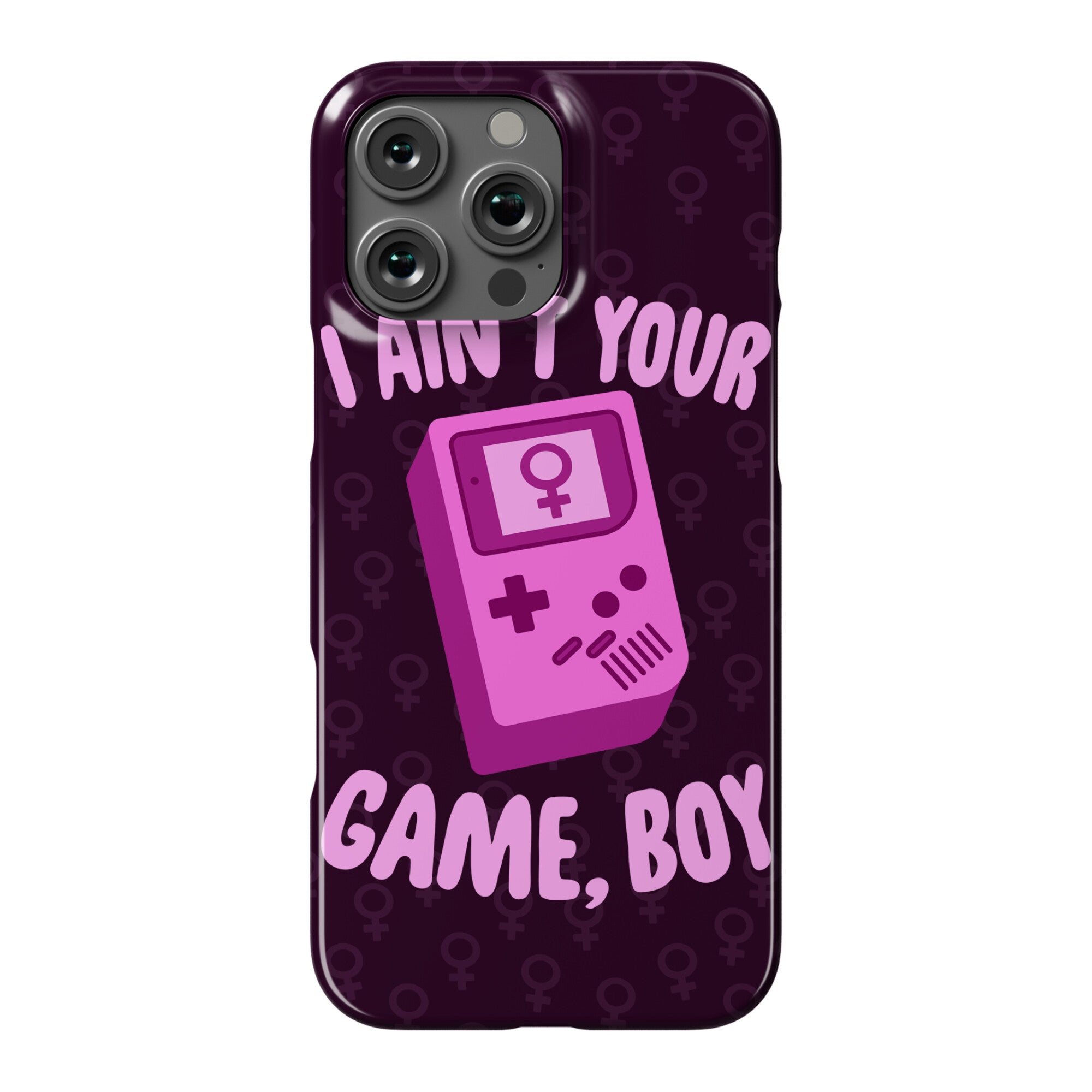 I Ain't Your Game, Boy Phone Case